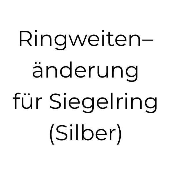 Änderung Ringweite Siegelring (Silber)